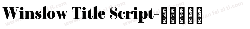 Winslow Title Script字体转换